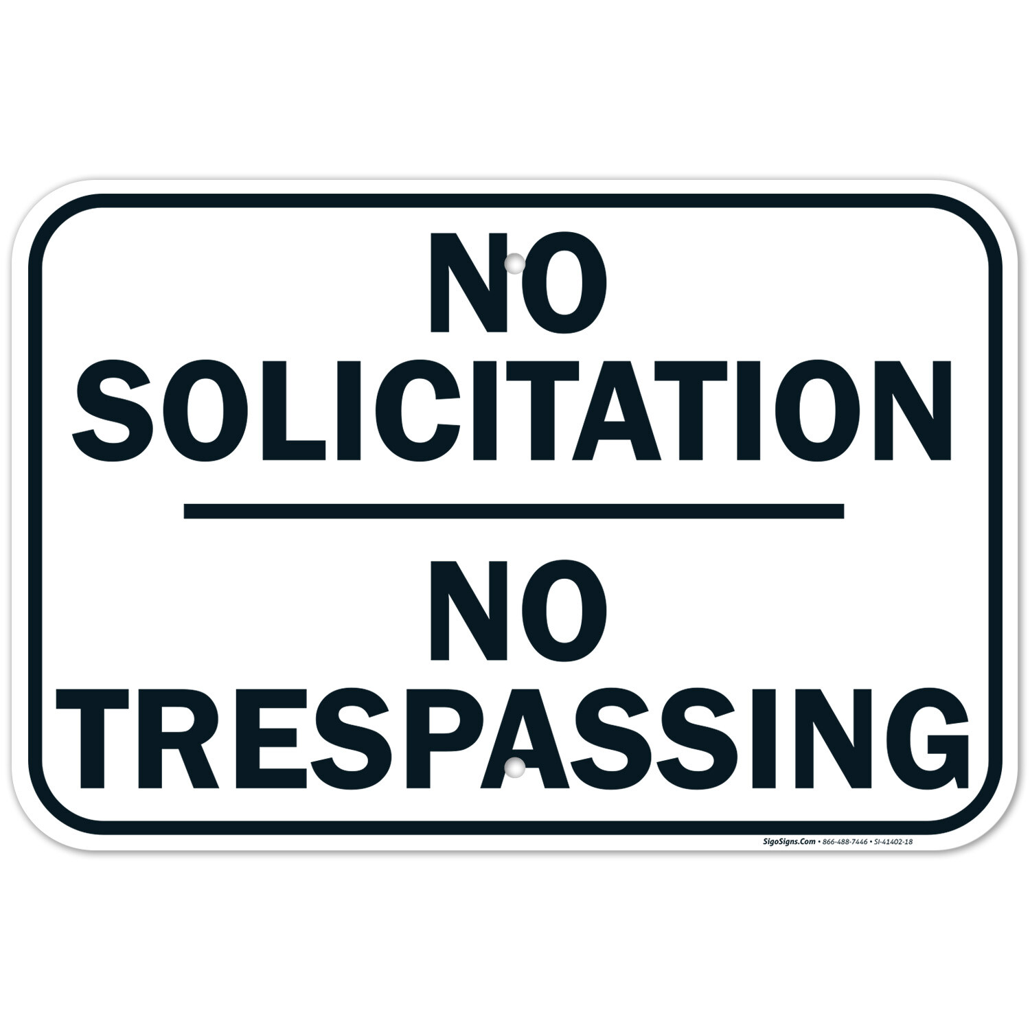 No Soliciting No Trespassing Sign,