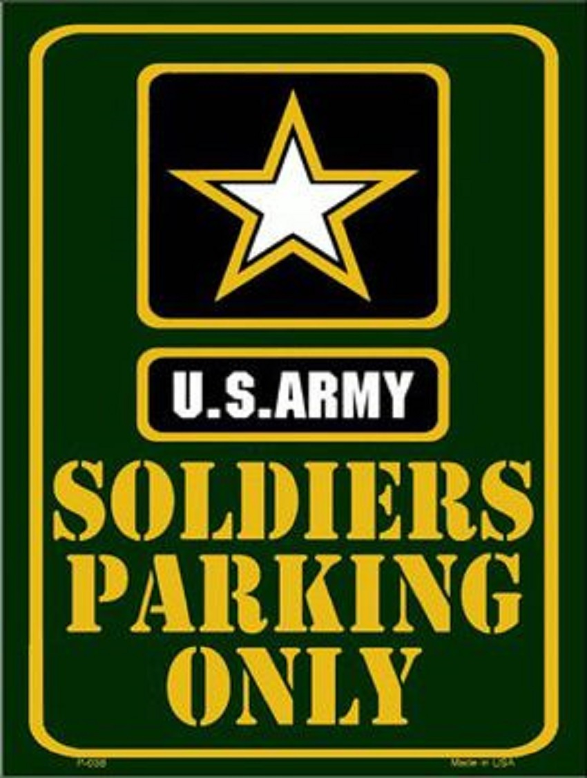 U.S. Army Soldiers Parking Only Metal Novelty Parking Sign