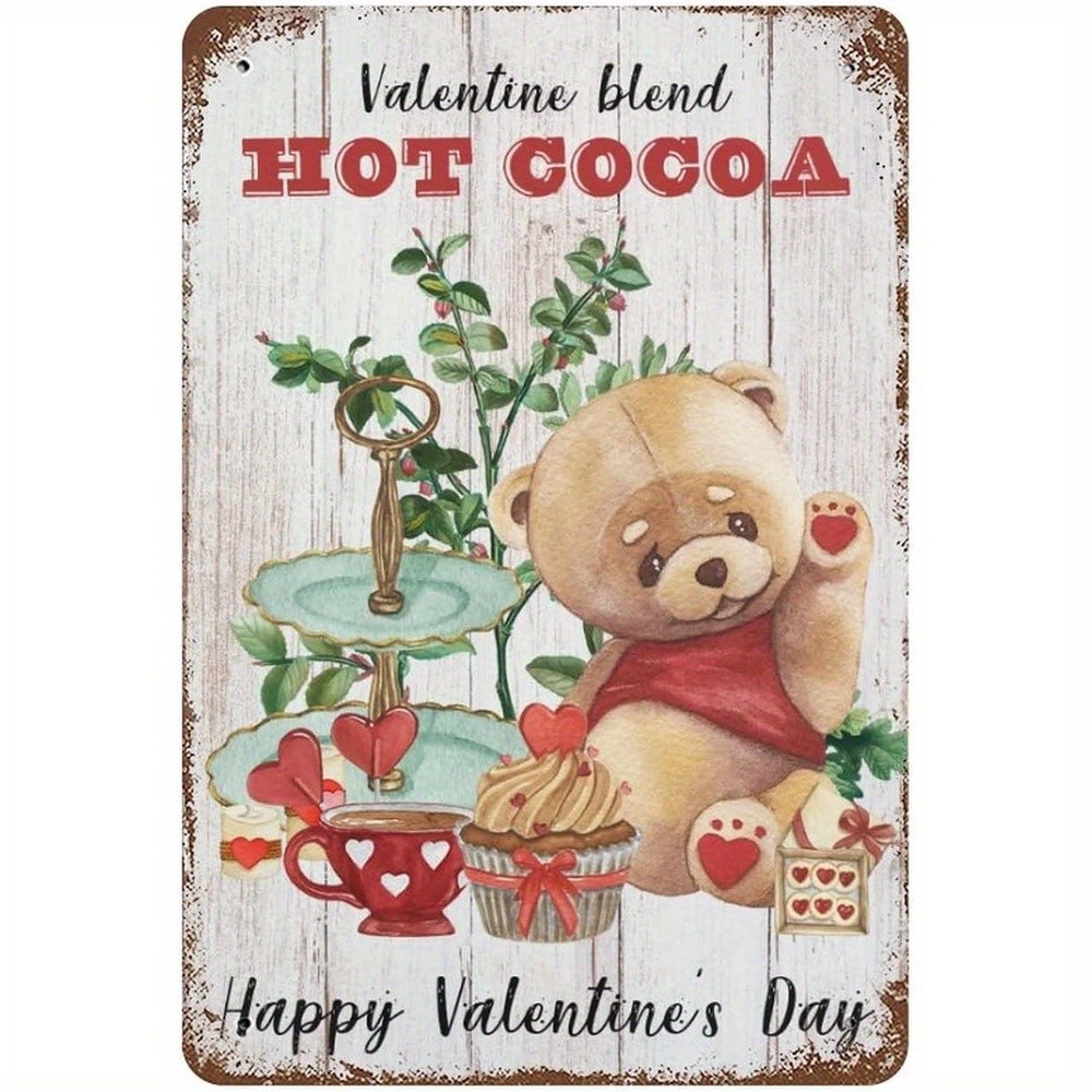 Valentine Blend Hot Cocoa Teddy Bear Happy Valentine’s Day Metal Sign Wall Art