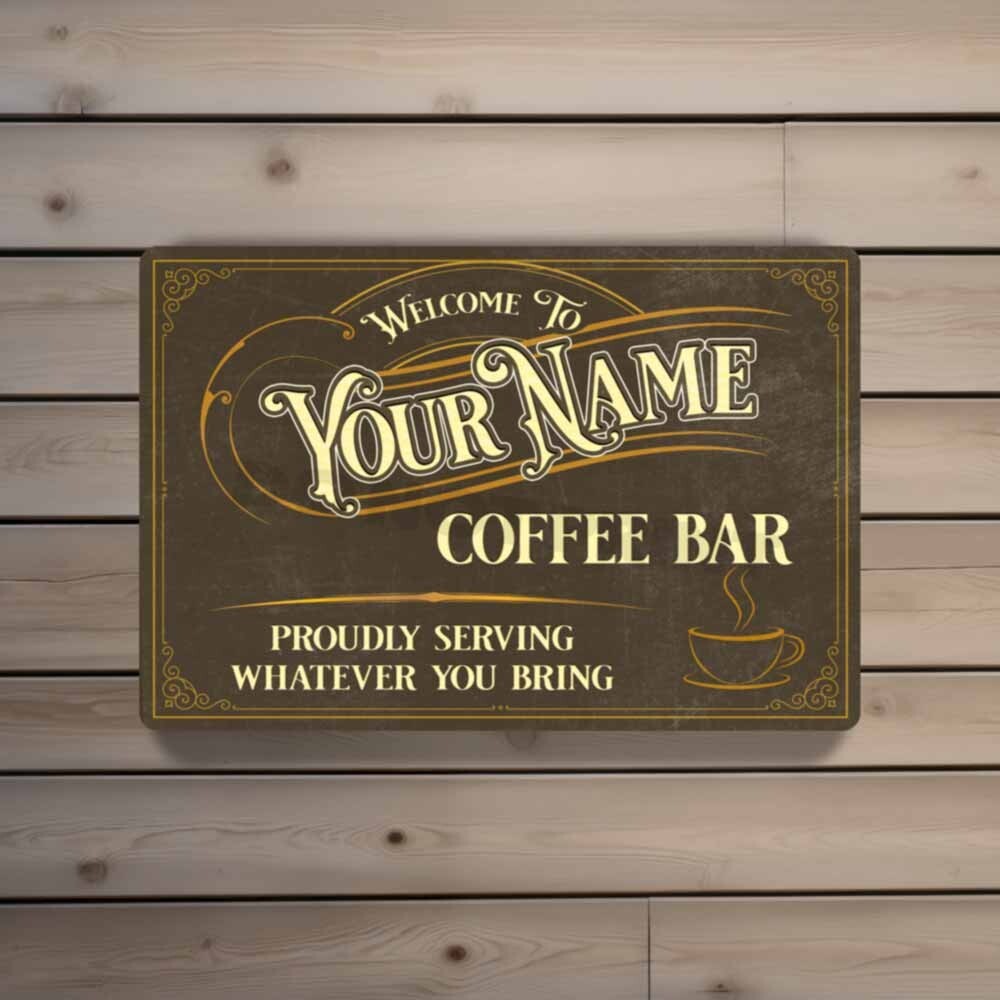Coffee Tea Hot Chocolate Personalized Brown Café Coffee METAL SIGN or DECAL