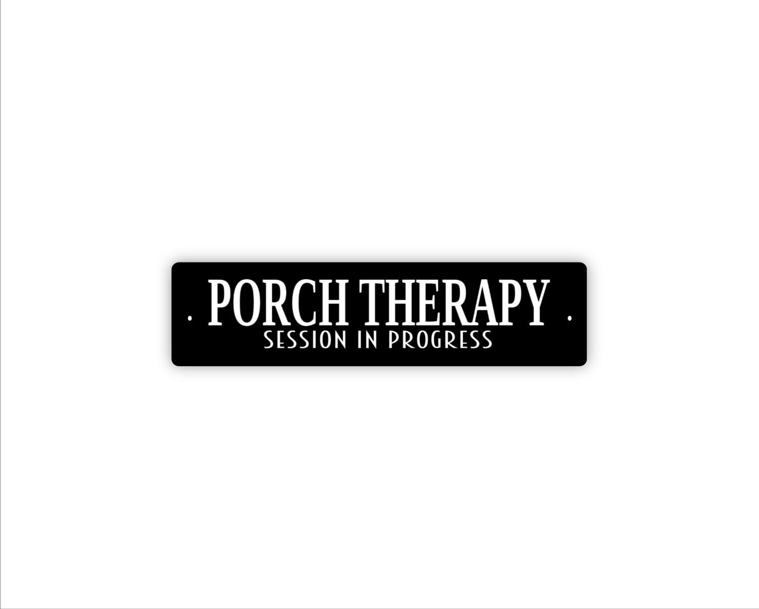 Porch Therapy Session In Progress Sign | Relaxing Outdoor Wall Decor