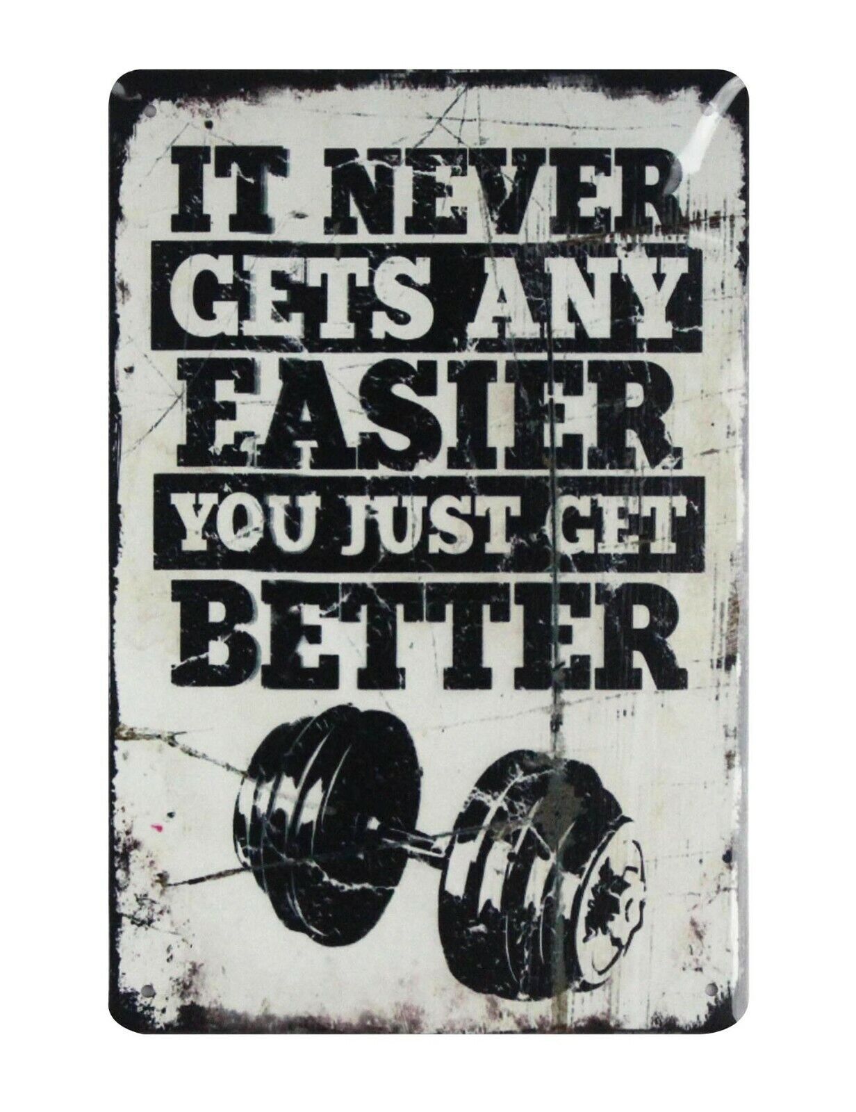 garage shop room wall decor It never gets any easier tin metal sign