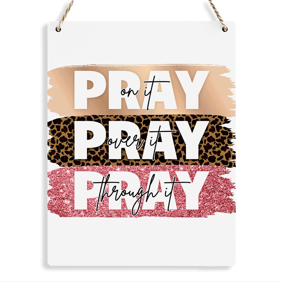 Inspirational Pray On It Bible Verse Wall Art Wooden Hanging Sign 8 x 10 Inches