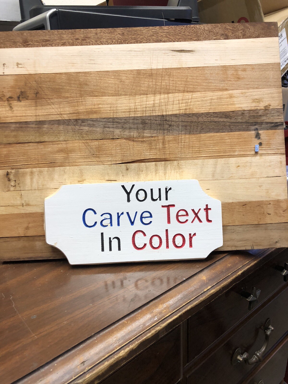 Custom Carve Saying Text In Color On White 4.5 X 9.5 X3/4 TEXT OF YOUR CHOICE»