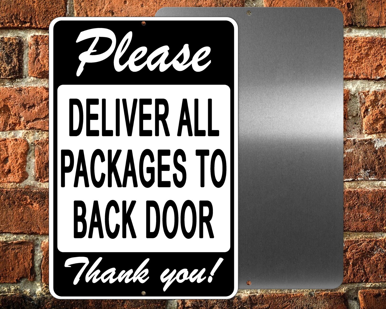 Please Deliver All Packages To Back Door Metal Sign 5 SIZES delivery SI191