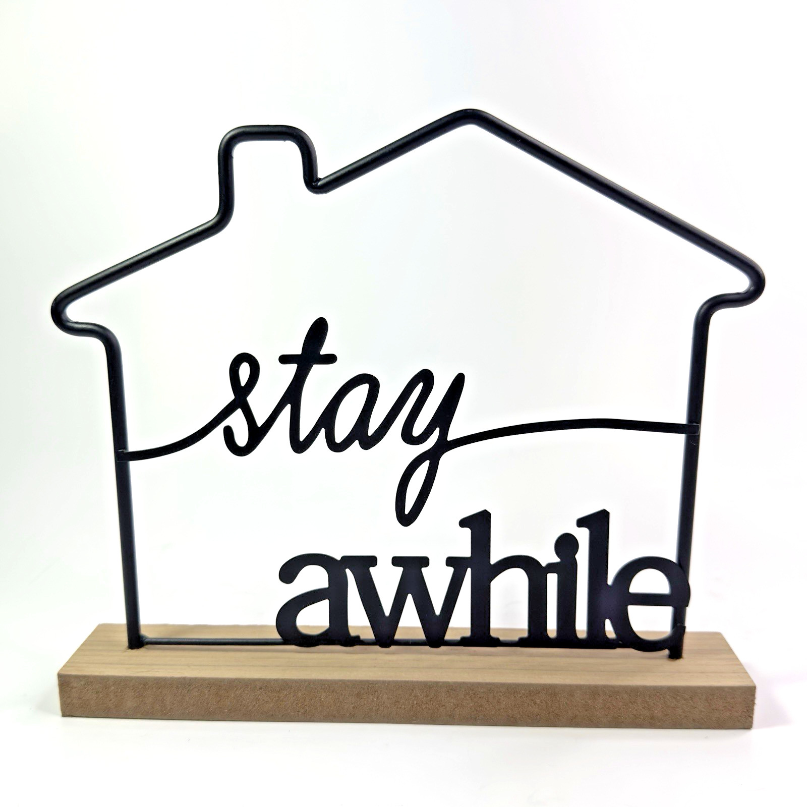 Stay Awhile Decorative Metal Sign with Wooden Base – Rustic Farmhouse Decor