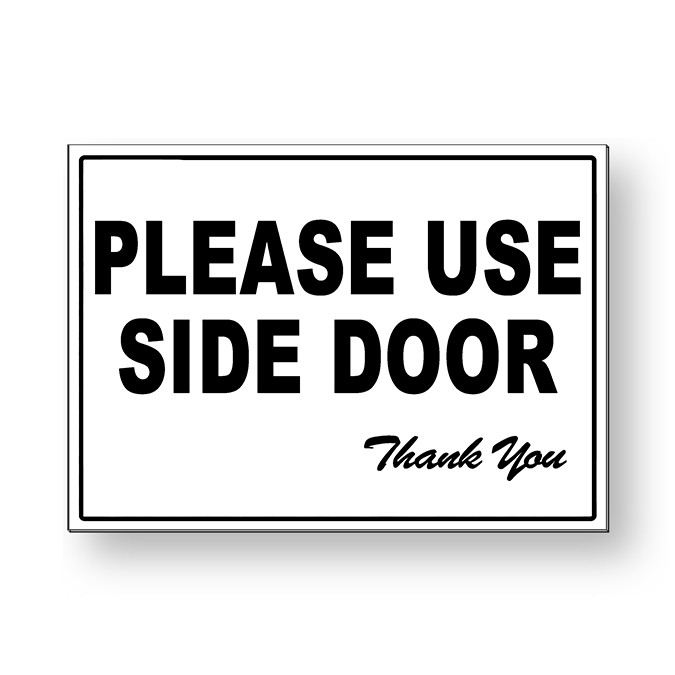Please Use Side Door Thank You Metal Sign 5 SIZES Won’t Fade Peel Or Chip MS060