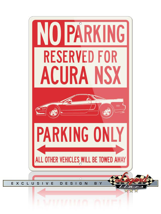 Acura NSX 1990 Reserved Parking Only Sign – Size: 12×18 or 8×12 Aluminum Sign