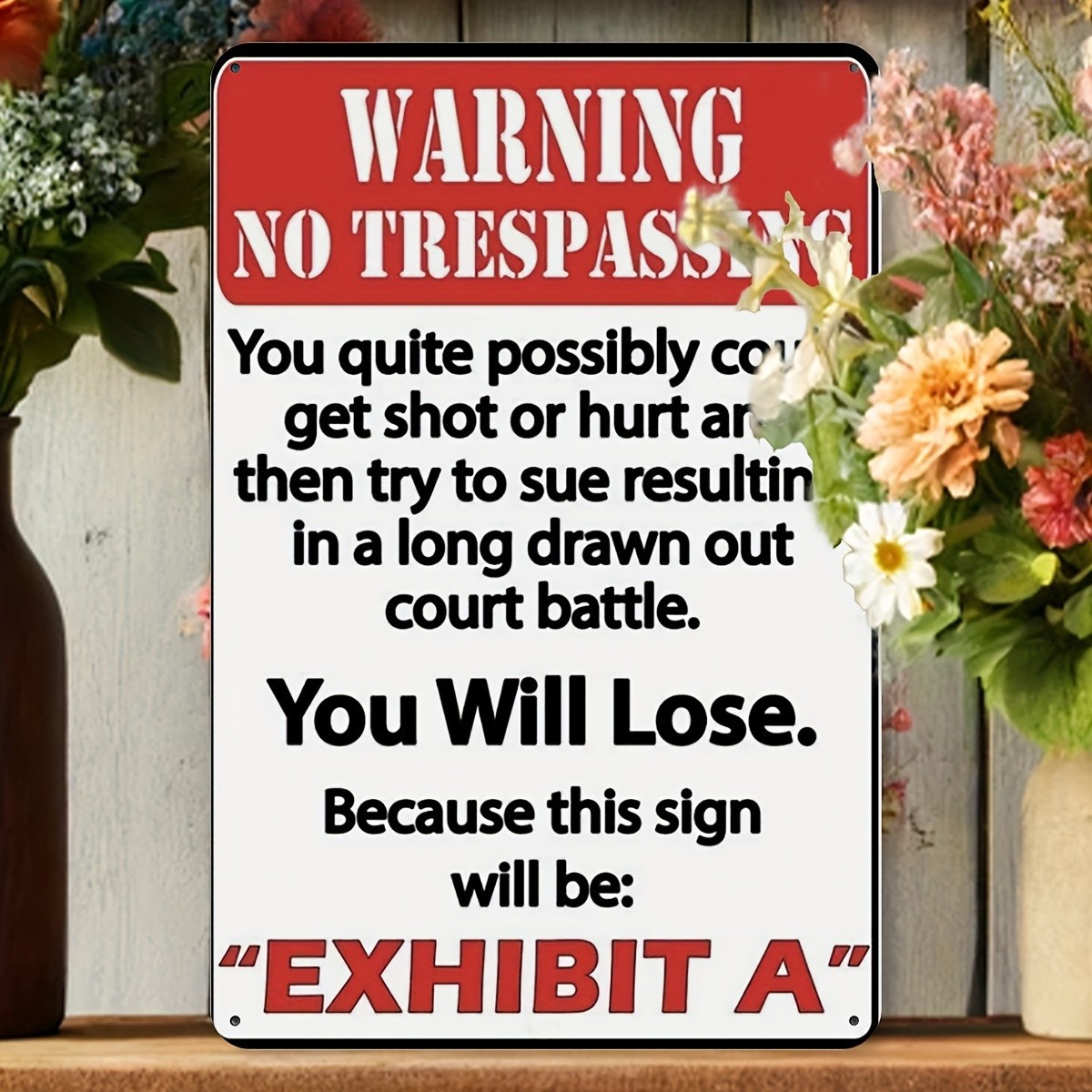Warning No Trespassing Exhibit A Metal Sign Funny Property Yard Wall Decoration